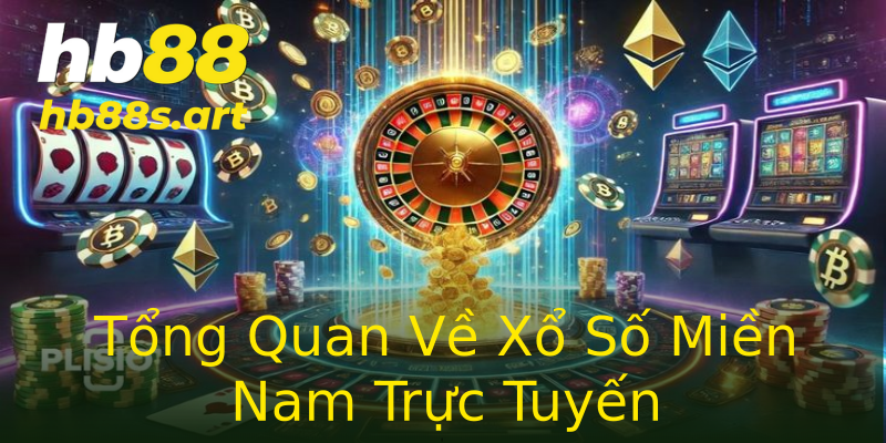 Tổng Quan Về Xổ Số Miền Nam Trực Tuyến